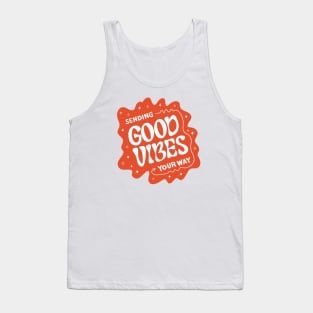 Good Vibes For You Tank Top